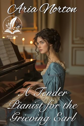A Tender Pianist for the Grieving Earl book cover