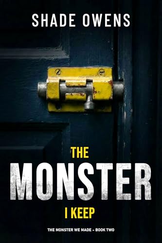 The Monster I Keep book cover