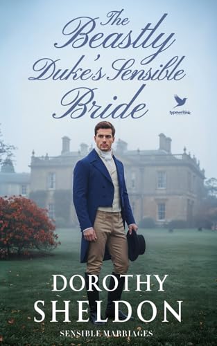 The Beastly Duke’s Sensible Bride book cover