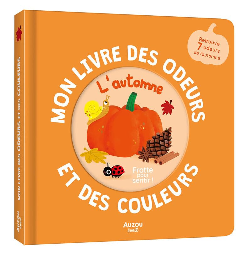 Mon livre des odeurs et des couleurs - l'automne