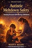 Awareverse Guide Autistic Meltdown Safety
