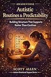 Awareverse Guide Autistic Routines Predictability