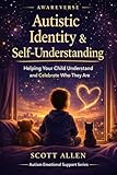 Awareverse Guide Autistic Identity Self Understanding