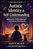 Awareverse Guide Autistic Identity Self Understanding