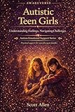 Awareverse Guide Autistic Teen Girls