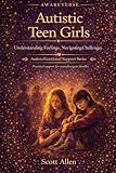 Awareverse Guide Autistic Teen Girls