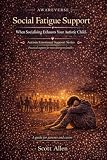 Awareverse Guide Autistic Social Fatigue