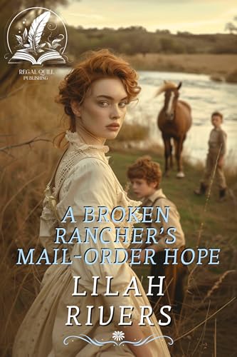 A Broken Rancher’s Mail-Order Hope book cover