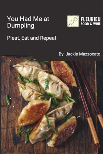 You Had Me at Dumpling cookbook cover by Jackie Mazzocato
