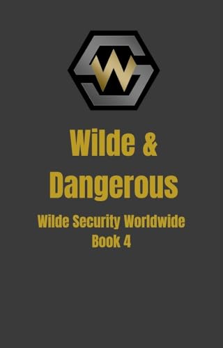 Wilde and Dangerous book cover