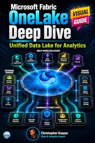 Microsoft Fabric Database Deep Dive - Visual Guide: How SQL Database, Cosmos DB, OneLake, AI, and Real-Time Analytics Come Together. book cover