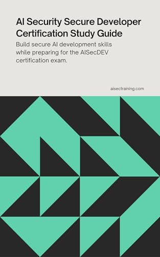 AI Security Secure Developer Certification Study Guide book cover