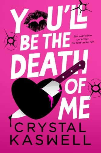 You'll Be the Death of Me book cover