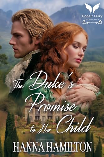 The Duke’s Promise to Her Child book cover