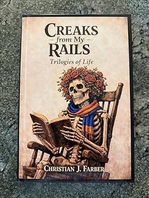 Creaks from My Rails: Trilogies of Time