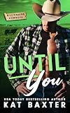 Until You (Billionaire Cowboys)