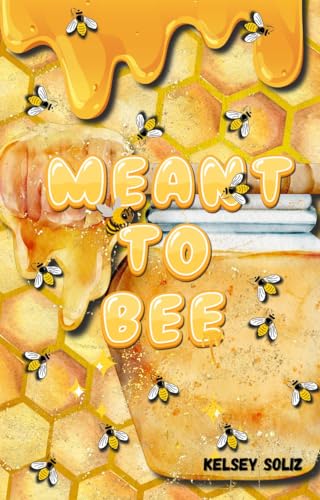 Meant to Bee book cover