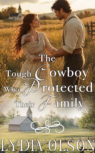 The Tough Cowboy Who Protected Their Family book cover