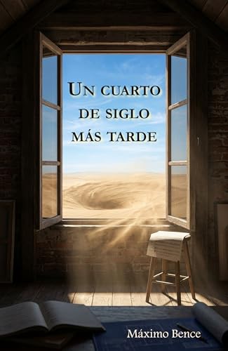 Un cuarto de siglo más tarde