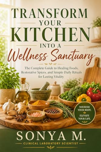 Transform Your Kitchen into a Wellness Sanctuary book cover
