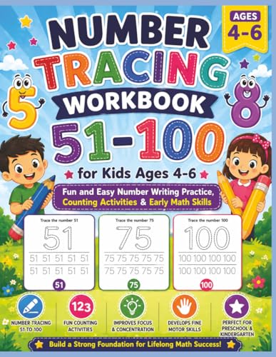 Number Tracing Workbook 51–100 for Kids Ages 4–6: Fun and Easy Number Writi...