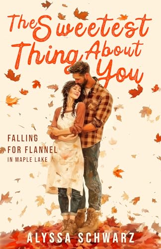 The Sweetest Thing About You book cover