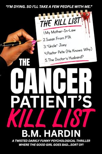 The Cancer Patient's Kill List book cover