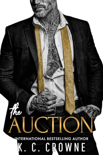 Cover of The Auction: An Age Gap, Mafia Romance (Silver Fox Daddies)