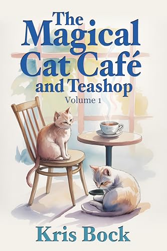 The Magical Cat Café and Teashop book cover