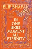 In One Brief Moment All Eternity