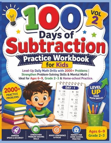 100 Days of Subtraction Practice Workbook for Kids (Vol 2): Level-Up Daily ...