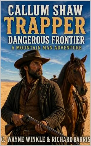 Callum Shaw: Trapper: Dangerous Frontier book cover