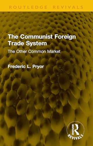 The Communist Foreign Trade System book cover