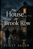 The House on Brook Row