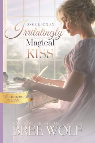 Once Upon an Irritatingly Magical Kiss book cover