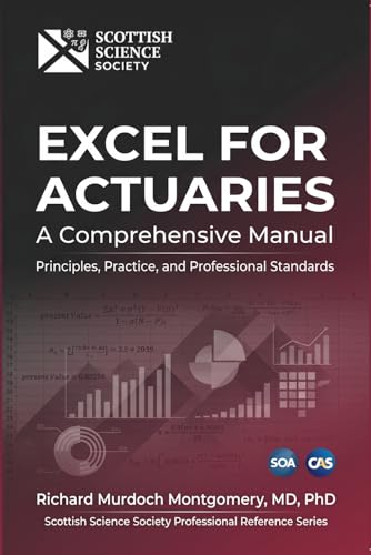 Cover of Excel for Actuaries: A Comprehensive Manual — Principles, Practice, and Professional Standards by Richard Murdoch Montgomery