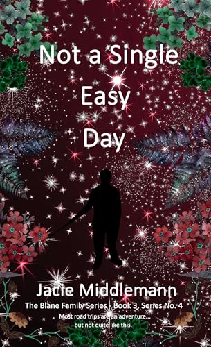 Not a Single Easy Day - Book 3 book cover