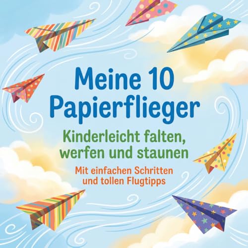 Meine 10 Papierflieger – Cover
