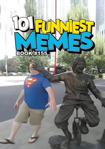 Cover of 101 FUNNIEST MEMES : BOOK 155
