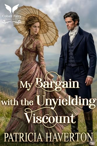 My Bargain with the Unyielding Viscount book cover