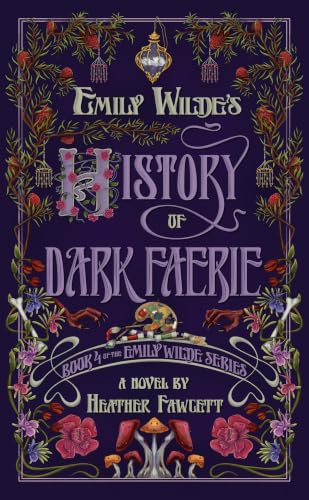 Emily Wilde's History of Dark Faerie book cover