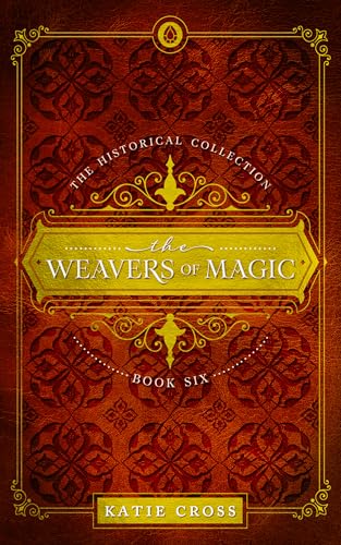 The Weavers of Magic book cover