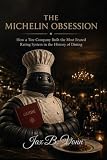 The Michelin Obsession