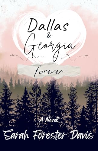 Dallas & Georgia Forever book cover