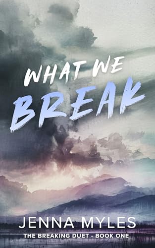 What We Break book cover