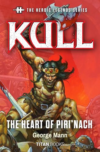Kull: The Heart of Piri'nach book cover