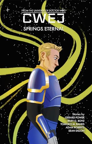 Cwej: Springs Eternal: Part 1 of Cwej: Seasons book cover