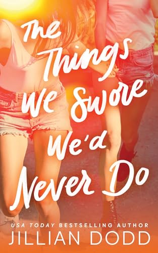 The Things We Swore We'd Never Do book cover