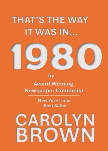 That's The Way It Was In... 1980 book cover