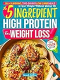 5-Ingredient High Protein for Weight Loss